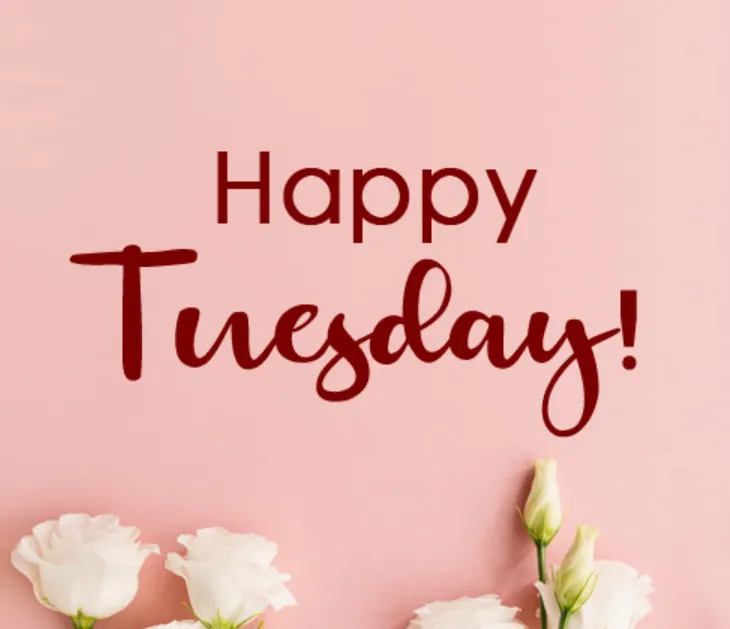blessed tuesday