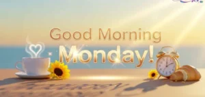 good monday morning blessings